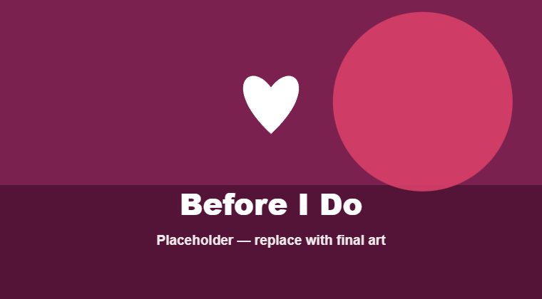 Before I Do proposal planning